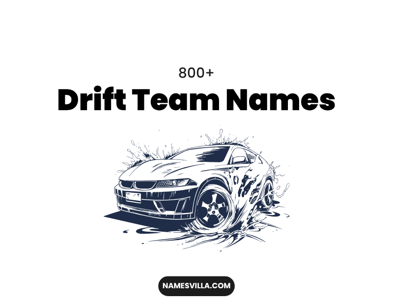 Drift Team Names