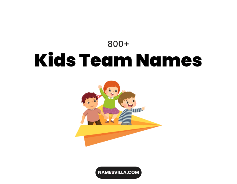 Kids Team Names