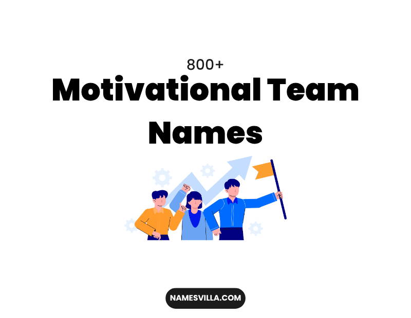 Motivational Team Names