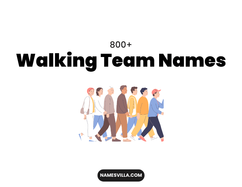 Walking Team Names
