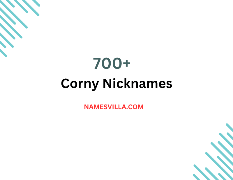 Corny Nicknames