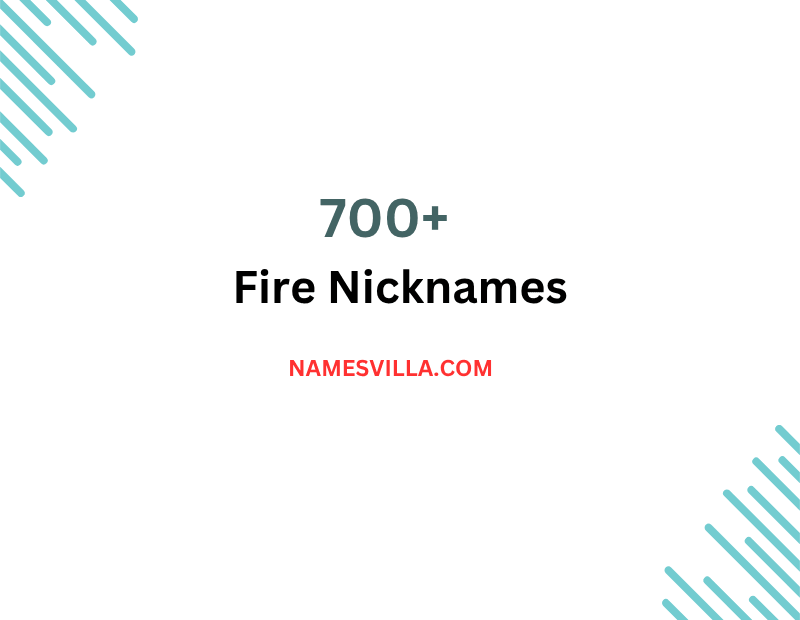 Fire Nicknames