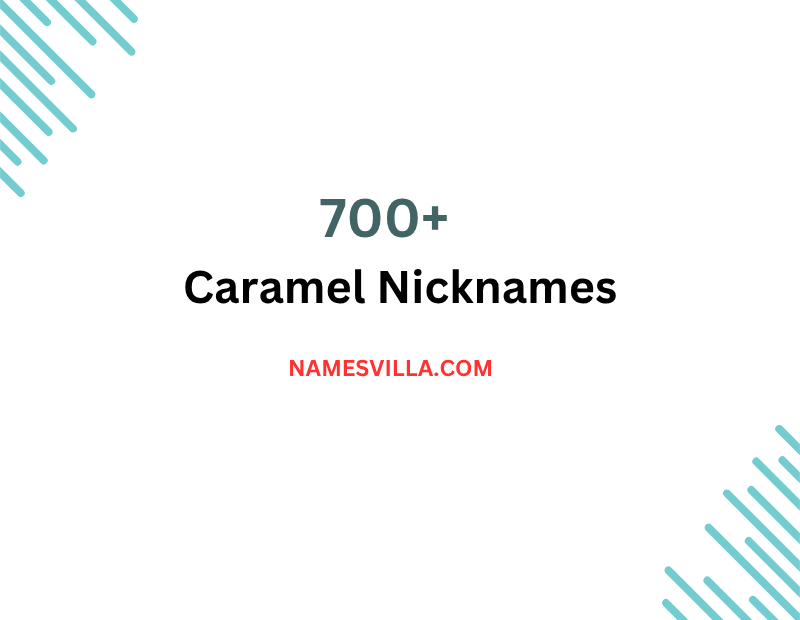 Caramel Nicknames